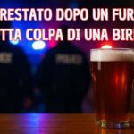 Arrestato per una birra